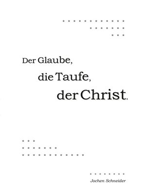 cover image of Der Glaube, die Taufe, der Christ
